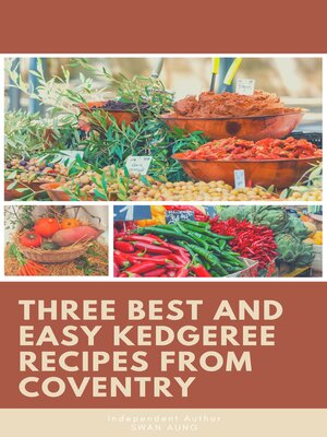 cover image of Three Best and Easy Kedgeree Recipes from Coventry